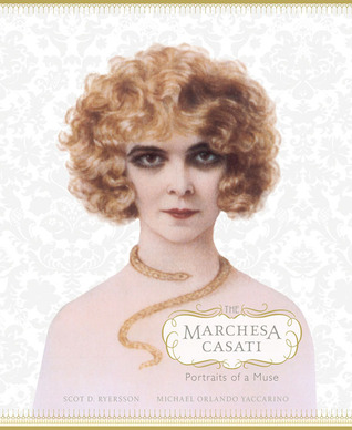 The Marchesa Casati: Portraits of a Muse (Hardcover)
