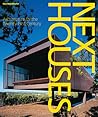 Next Houses: Architecture for the Twenty-First Century