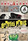 Graffiti Paris by Fabienne Grevy
