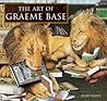 The Art of Graeme Base The Art of Graeme Base