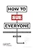 How to Sue Everyone: Ready-to-Use Legal Letters to Terrorize Friends & Family