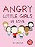 Angry Little Girls in Love