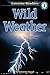 Wild Weather, Grades PK - K by Katharine Kenah