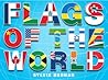 Flags of the World: The History and Culture of Nations’ Banners Flags of the World: The History and Culture of Nations’ Banners