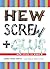 Hew, Screw, and Glue: How S...