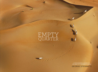 Empty Quarter: A Photographic Journey to the Heart of the Arabian Desert (Hardcover)