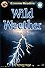 Wild Weather, Grade K (Extreme Readers)