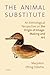 The Animal Substitute: An Ethnological Perspective on the Origin of Image-Making and Art