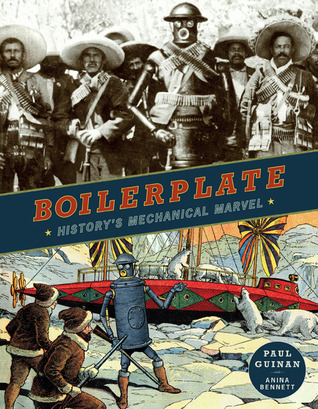 Boilerplate: History's Mechanical Marvel (Hardcover)