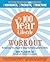 100 Year Lifestyle Workout: The High Energy Fitness Program For Living At Your Peak Throughout Your Lifetime