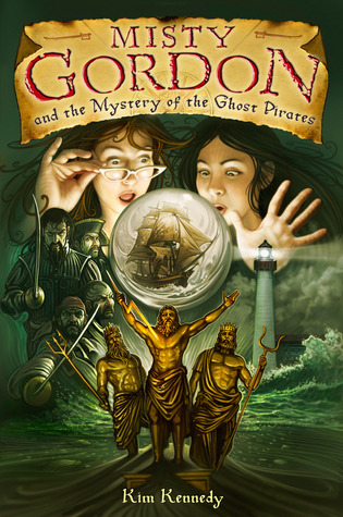 Misty Gordon and the Mystery of the Ghost Pirates (Hardcover)