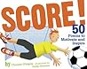 Score!: 50 Poems to Motivate and Inspire Score!: 50 Poems to Motivate and Inspire