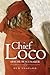 Chief Loco: Apache Peacemaker (Volume 260) (The Civilization of the American Indian Series)
