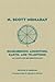 N. Scott Momaday: Remembering Ancestors, Earth, and Traditions An Annotated Bio-Bibliography (Volume 55) (American Indian Literature and Critical Studies Series)