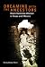 Dreaming with the Ancestors by Shirley Boteler Mock