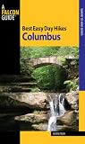 Best Easy Day Hikes Columbus (Best Easy Day Hikes Series)