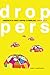 Droppers: America's First H...