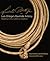 Luis Ortega’s Rawhide Artistry: Braiding in the California Tradition (Volume 7) (The Western Legacies Series)