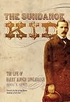 The Sundance Kid: The Life of Harry Alonzo Longabaugh