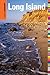 Insiders' Guide® to Long Island (Insiders' Guide Series)