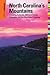 Insiders' Guide® to North Carolina's Mountains, 10th: Including Asheville, Biltmore Estate, Cherokee, and the Blue Ridge Parkway