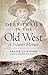 Deep Trails in the Old West: A Frontier Memoir
