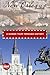 New Orleans: A Guided Tour Through History (Historical Tours)