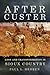 After Custer: Loss and Tran...