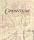 Connecticut: Mapping the Nutmeg State through History: Rare And Unusual Maps From The Library Of Congress (Mapping the States through History)