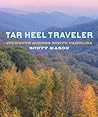 Tar Heel Traveler: Journeys Across North Carolina