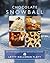 Chocolate Snowball by Letty Halloran Flatt
