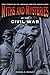 Myths and Mysteries of the Civil War by Michael R. Bradley