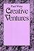 Creative Ventures (Philosophical Explorations)
