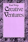 Creative Ventures (Philosophical Explorations)