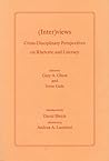 (Inter)views: Cross-Disciplinary Perspectives on Rhetoric and Literacy
