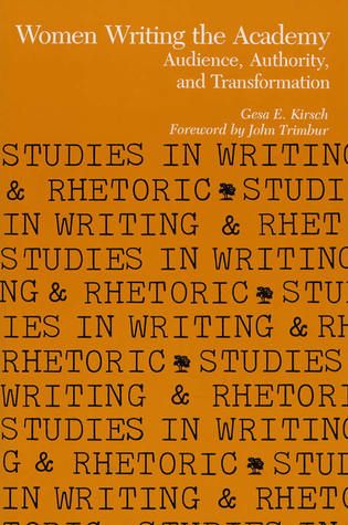 Women Writing the Academy: Audience, Authority, and Transformation