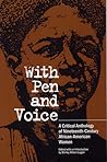 With Pen and Voice: A Critical Anthology of Nineteenth-Century African-American Women