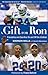 Gift for Ron: Friendship and Sacrifice On and Off the Gridiron