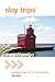 Day Trips® from Chicago: Getaway Ideas for the Local Traveler (Day Trips Series)