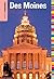 Insiders' Guide® to Des Moines by Michael Ream