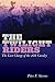 Twilight Riders by Peter F. Stevens