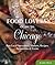 Food Lovers' Guide to® Chic...