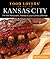 Food Lovers' Guide to® Kansas City: The Best Restaurants, Markets & Local Culinary Offerings (Food Lovers' Series)