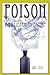 Poison: An Illustrated History