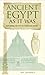 Ancient Egypt As It Was: Ex...