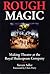 Rough Magic by Steven Adler