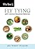 Fly Tying with Common Household Materials (Fly Tyer)