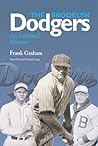 Brooklyn Dodgers An Informal History by Frank  Graham