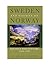 Sweden and Visions of Norway: Politics and Culture 1814-1905
