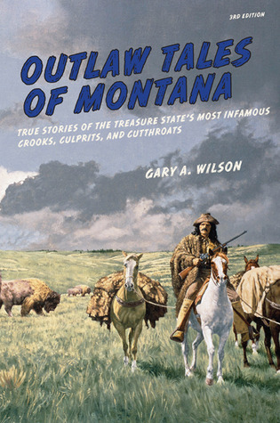 Outlaw Tales of Montana (Paperback)